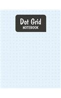 Dot Grid Notebook: Dotted Notebook Paper 8.5 X 11, Bullet Journal - Dot Grid Journal Graphing Pad Drawing And Taking Notes