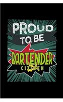 Proud to be bartender citizen