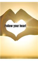 Follow your heart