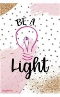 Be A Light