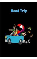 Road Trip: Novelty Line Notebook / Journal To Novelty Line In Perfect Gift Item (6 x 9 inches)