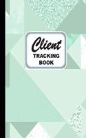 Client Tracking Book: Personal Client Log Book Including Address Details And Appointment Lucite Green Cover(3 Vol.)