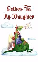 Letters to my Daughter
