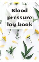 Blood Pressure Log Book: Blood pressure notebook, journal record, diabetic organiser, blood tracker
