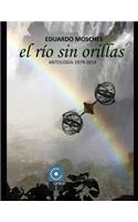 El río sin orillas: (28 Cole)