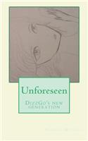 Unforeseen