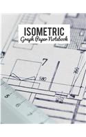 Isometric Graph Paper Notebook: Equilateral Triangles Grid for 3D Sketches, Sculptures, and Landscaping.
