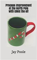 Process Improvement at the North Pole