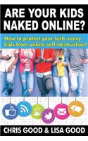 Are Your Kids Naked Online
