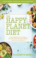 Happy Planet Diet; Plant-based Diet on a Budget