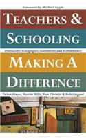 Teachers and Schooling Making a Difference