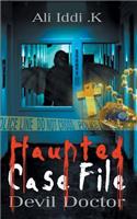 Haunted Case File