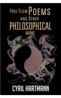 Free Flow Poems and Other Philosophical Works