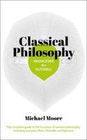 Knowledge in a Nutshell: Classical Philosophy