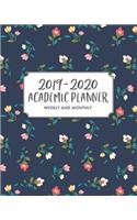 2019-2020 Academic Planner Weekly and Monthly: July 2019-June 2020 Academic Planner + Monthly Calendars with Holidays, Teacher and Student Planner Schedule and Organizer, Floral Background