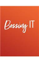 Bossing It