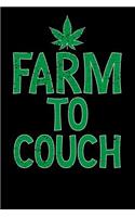 Farm to Couch