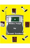 6 Radio Plays