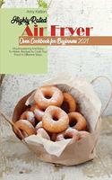 Highly Rated Air Fryer Oven Cookbook For Beginners 2021