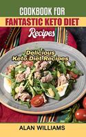 Cookbook for Fantastic Keto Diet Recipes