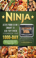 Ninja DT251 Foodi 10-in-1 Smart XL Air Fry Oven Cookbook 1000