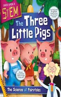 The Three Little Pigs: (Once Upon a STEM)
