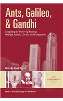 Ants, Galileo, and Gandhi