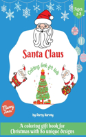 Santa Claus Coloring Book For Kids
