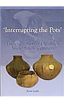 Interrupting the Pots: The Excavation of Cleatham Anglo-Saxon Cemetery