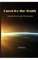 Quest for the Truth