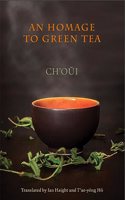 An Homage to Green Tea
