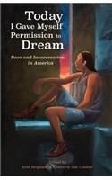 Today I Gave Myself Permission to Dream