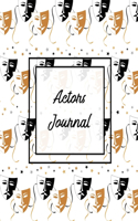 Actors Journal: Audition Notebook, Prompts & Blank Ruled Lined Notes To Write, Theater Auditions, Gift, Diary Log Book