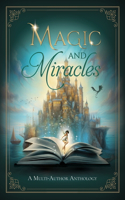 Magic and Miracles