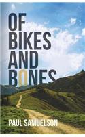 Of Bikes and Bones