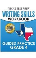 TEXAS TEST PREP Writing Skills Workbook Guided Practice Grade 4