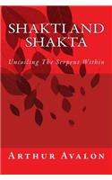 Shakti and Shakta: Uncoiling the Serpent Within