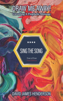 Sing The Song