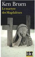 Le Martyre DES Madgalenes
