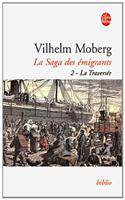 La Traversée (La Saga Des Émigrants, Tome 2)