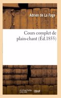 Cours Complet de Plain-Chant