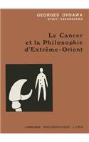 Le Cancer Et La Philosophie d'Extreme-Orient