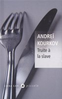 Truite a la slave