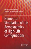 Numerical Simulation of the Aerodynamics of High-Lift Configurations