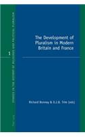 Development of Pluralism in Modern Britain and France