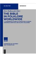 Handbook on Biblical Reception in the World's Folklores