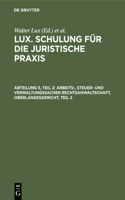 Arbeits-, Steuer- Und Verwaltungssachen Rechtsanwaltschaft, Oberlandesgericht, Teil 2