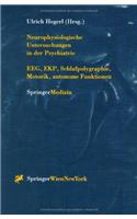 Neurophysiologische Untersuchungen in Der Psychiatrie