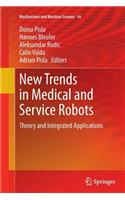 New Trends in Medical and Service Robots
