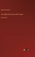 Die Sibylle der Zeit aus der Vorzeit